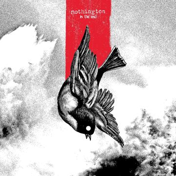 NOTHINGTON - IN THE END