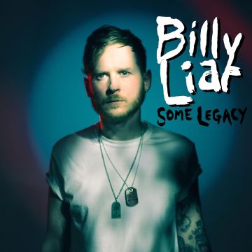 BILLY LIAR - SOME LEGACY