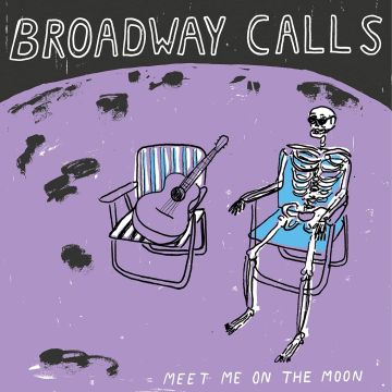 BROADWAY CALLS - MEET ME ON THE MOON