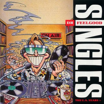DR. FEELGOOD - SINGLES (THE U.A. YEARS +) (2LP)