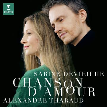 DEVIEILHE,SABINE; THARAUD,ALEXANDRE - CHANSON D'AMOUR: FAURE DEBUSSY ROUSSEL RAVEL