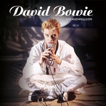 DAVID BOWIE - LIVEANDWELL.COM