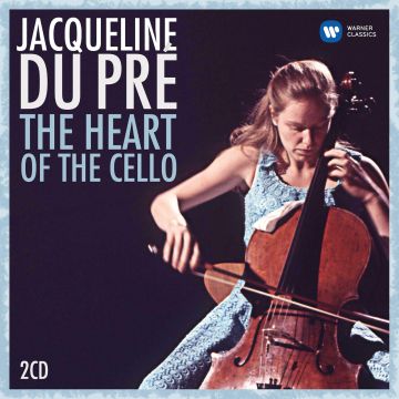 JACQUELINE DU PRE - HEART OF THE CELLO