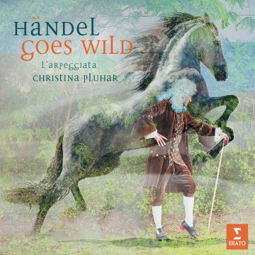 CHRISTINA; L'ARPEGGIATA PLUHAR - HANDEL GOES WILD (STANDARD EDITION)