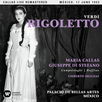 MARIA CALLAS - VERDI: RIGOLETTO (MEXICO, 17/0