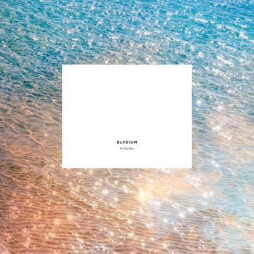 PET SHOP BOYS - ELYSIUM (2017 REMASTER)