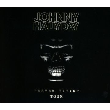 JOHNNY HALLYDAY - RESTER VIVANT TOUR