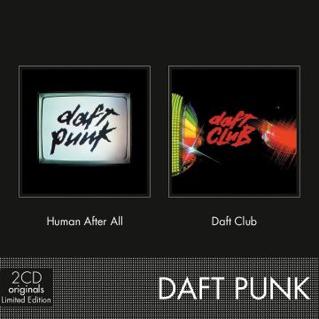 DAFT PUNK - HUMAN AFTER ALL & DAFT CLUB