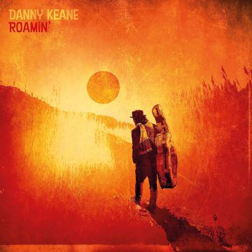 DANNY KEANE - ROAMIN (180G)