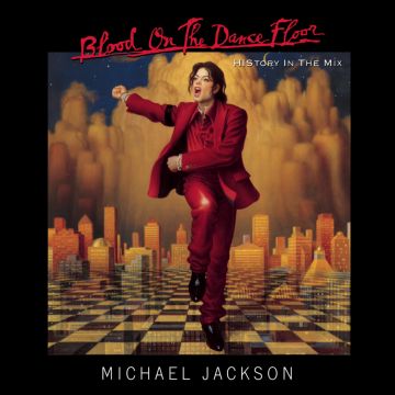 MICHAEL JACKSON - BLOOD ON THE DANCE FLOOR / HISTORY IN THE MIX