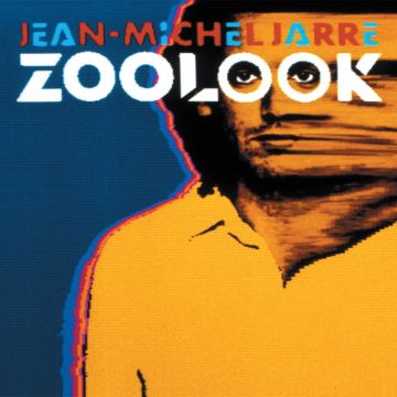 JEAN-MICHEL JARRE - ZOOLOOK