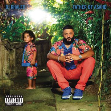 DJ KHALED - FATHER OF ASAHD