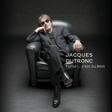 JACQUES DUTRONC - FUME ....C'EST DU BEST