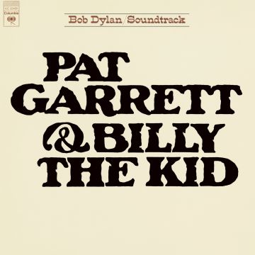 BOB DYLAN - PAT GARRETT & BILLY THE KID (150G VINYL/DL)