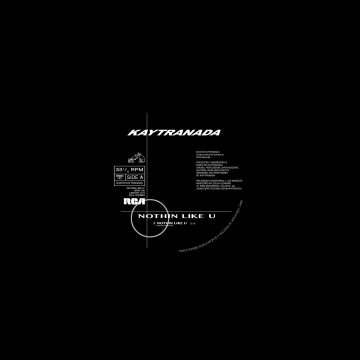 KAYTRANADA - NOTHIN LIKE U / CHANCES (150G VINYL/ DL)