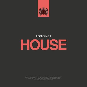 VARIOUS ARTISTS - MINISTRY OF SOUND - ORIGINS OF HOUSE