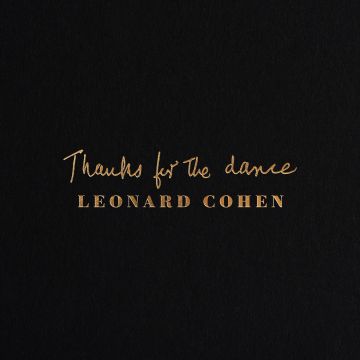 LEONARD COHEN - THANKS FOR THE DANCE (180G)