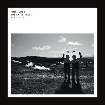 PINK FLOYD - LATER YEARS (1987 - 2019)