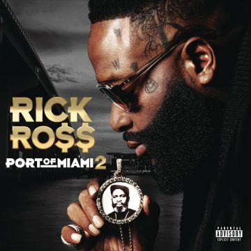 RICK ROSS - PORT OF MIAMI 2