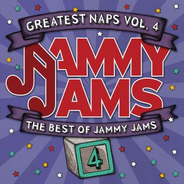 JAMMY JAMS - GREATEST NAPS, VOL. 4: THE BEST OF JAMMY JAMS