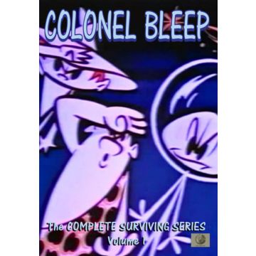 COLONEL BLEEP: THE COMPLETE SURVIVING SERIES VOLUME 1