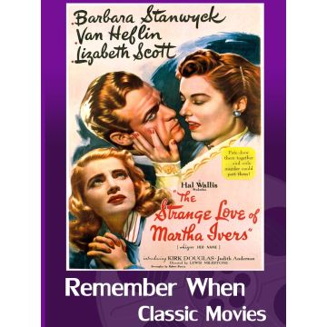 STRANGE LOVE OF MARTHA IVERS