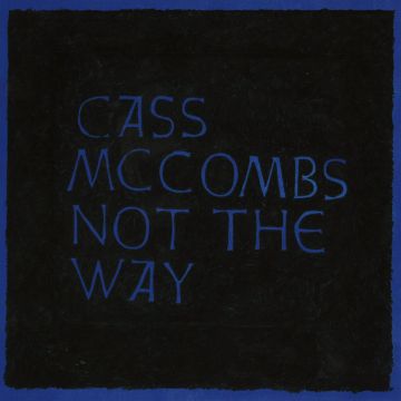 Cass McCombs - Not The Way