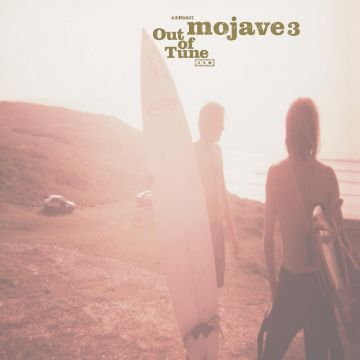 MOJAVE 3 - OUT OF TUNE