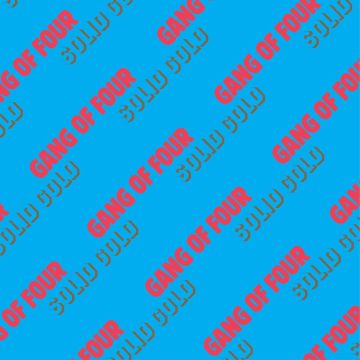 GANG OF FOUR - SOLID GOLD