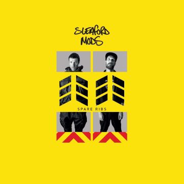 SLEAFORD MODS - SPARE RIBS
