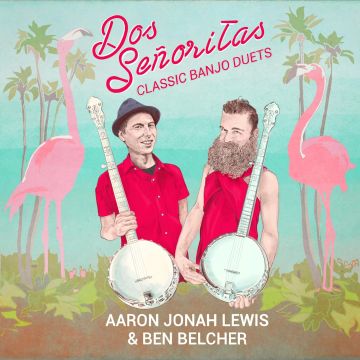 DOS SENORITAS - CLASSIC BANJO DUETS
