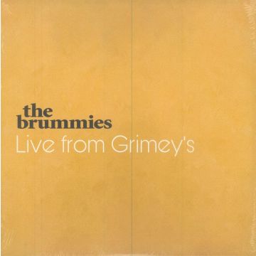 BRUMMIES - LIVE FROM GRIMEYS (TRANSLUCENT YELLOW VINYL)