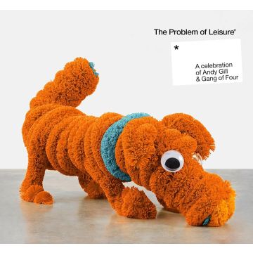 VARIOUS ARTISTS - PROBLEM OF LEISURE: A CELEBRATION OF ANDY GILL & GANG OF FOUR (2C