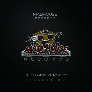 VARIOUS ARTISTS - MADHOUSE RECORDS 30TH ANNIVERSARY COLLECTION