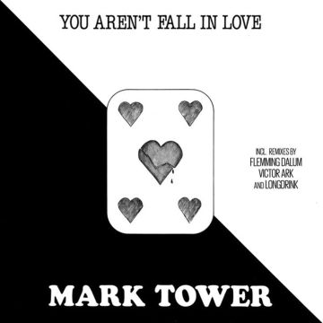 MARK TOWER - YOU AREN'T FALL IN LOVE