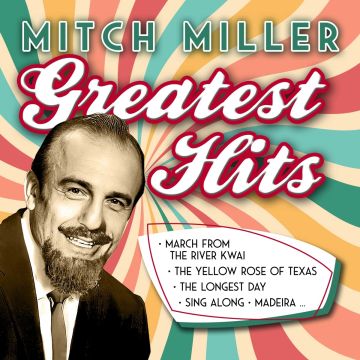 MITCH MILLER - GREATEST HITS