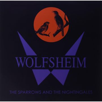 WOLFSHEIM - SPARROWS & NIGHTINGALES
