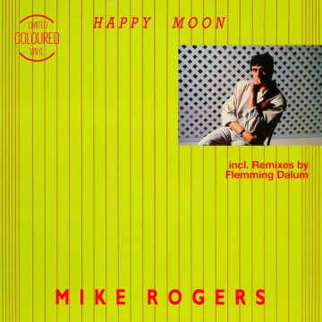 MIKE ROGERS - HAPPY MOON