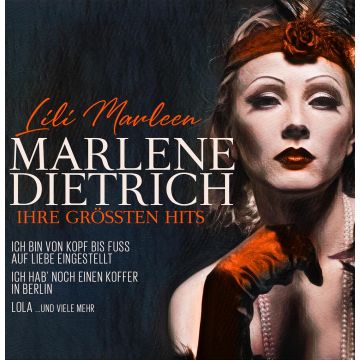 MARLENE DIETRICH - LILI MARLEEN - IHRE GROBTEN HITS