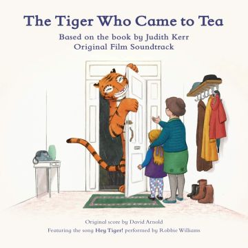 DAVID ARNOLD - TIGER WHO CAME TO TEA (ORIGINAL FILM SOUNDTRAC