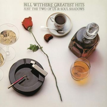 BILL WITHERS - GREATEST HITS (150G/DL INSERT)