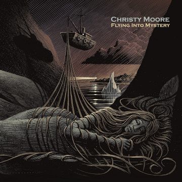 CHRISTY MOORE - FLYING INTO MYSTERY