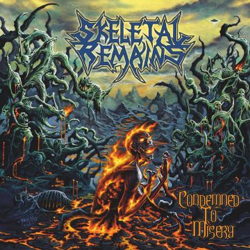 SKELETAL REMAINS - CONDEMNED TO MISERY (180G/REISSUE)