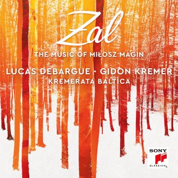 LUCAS DEBARGUE - ZAL - THE MUSIC OF MILOSZ MAGIN