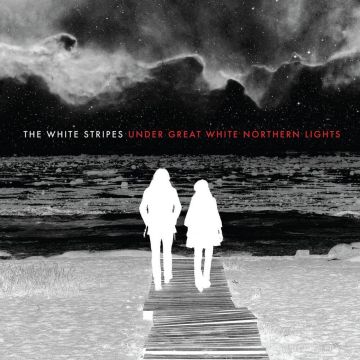 WHITE STRIPES - UNDER GREAT WHITE NORTHERN LIGHTS (LIVE)