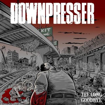 DOWNPRESSER - LONG GOODBYE