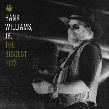 HANK JR. WILLIAMS - BIGGEST HITS OF HANK WILLIAMS, JR.