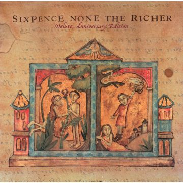 SIXPENCE NONE THE RICHER - SIXPENCE NONE THE RICHER (ANNIVERSARY EDITION/DELUXE)