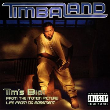 Timbaland - Tim's Bio: From The Motion Picture-Life From Da Ba