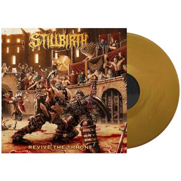 STILLBIRTH - REVIVE THE THRONE